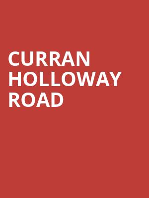 Curran + Holloway Road at O2 Academy Islington